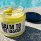 Balm to the Rescue